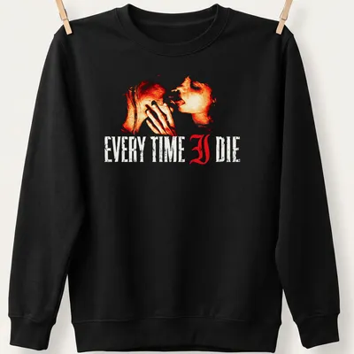 Artistic t-shirt featuring two abstract figures and bold text saying Every Time I Die — printed on a unisex sweatshirt