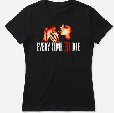 Artistic t-shirt featuring two abstract figures and bold text saying Every Time I Die — printed on a women's shirt