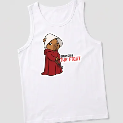 Kawaii bear in a red cloak with the phrase 'ORGANIZING THE FIGHT' printed above. — printed on a tank top
