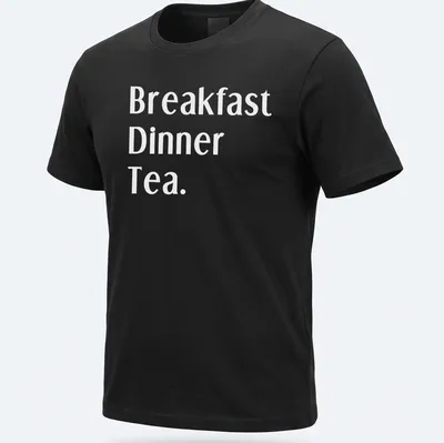 Bold typography t-shirt featuring Northerners' meal times: Breakfast, Dinner, Tea. — printed on a unisex t-shirt