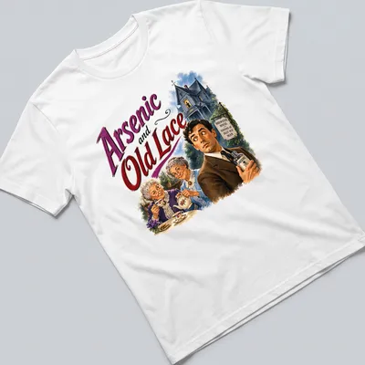Vintage illustration of Brewster characters from Arsenic and Old Lace with colorful text. — printed on a unisex t-shirt