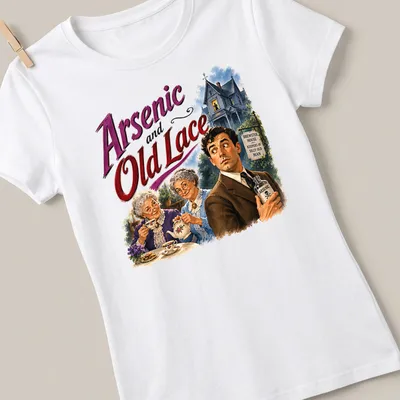 Vintage illustration of Brewster characters from Arsenic and Old Lace with colorful text. — printed on a women's shirt
