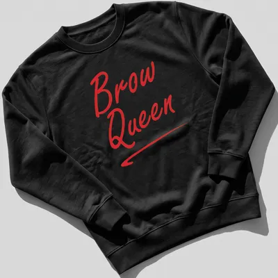 Red script text reading 'Brow Queen' on a — printed on a unisex sweatshirt