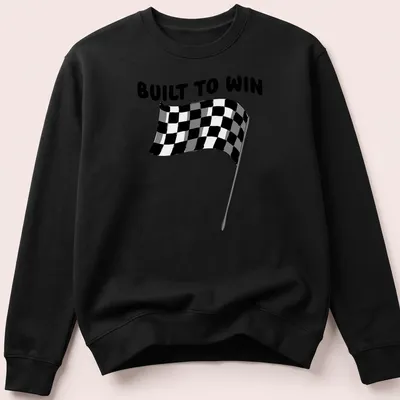 Black and white checkered flag graphic with Built To Win text in line-art style — printed on a unisex sweatshirt