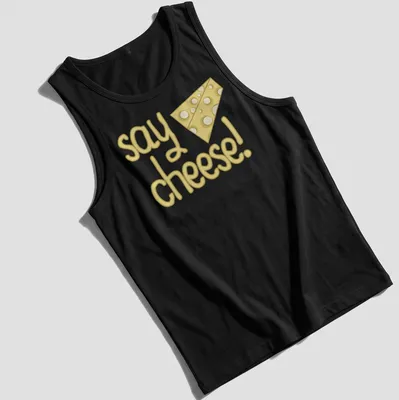 Playful cartoon cheese with text 'say cheese!' in yellow tones — printed on a tank top