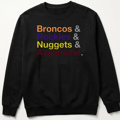 Bold typography t-shirt displaying Colorado sports teams in vibrant colors — printed on a unisex sweatshirt