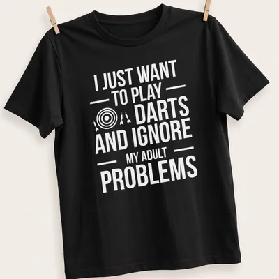 Funny typography t-shirt featuring a darts player and humorous text about ignoring adult problems.