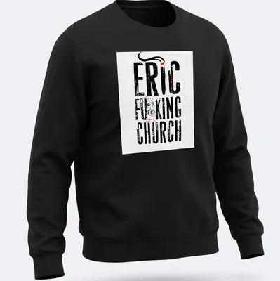 Bold typography Eric Church T-shirt with distressed lettering in black, red, and white — printed on a unisex sweatshirt