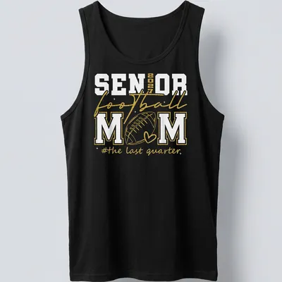 Glittery shirt featuring text celebrating a senior football mom in gold and white. — printed on a tank top
