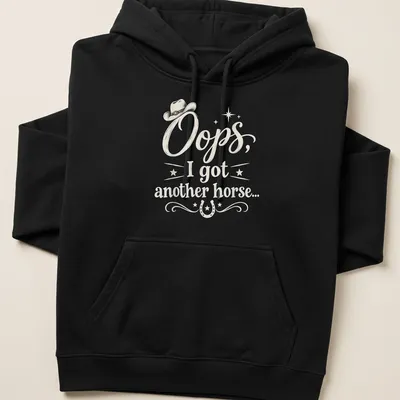 Vintage humor tee featuring cowboy hat and text about getting another horse — printed on a unisex hoodie