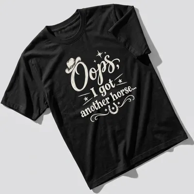 Vintage humor tee featuring cowboy hat and text about getting another horse — printed on a unisex t-shirt