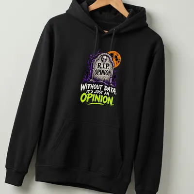 Cartoon gravestone graphic with humorous text about data and opinion in Halloween colors — printed on a unisex hoodie