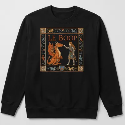 Illustrative t-shirt featuring a female knight playfully interacting with a dragon, with the text 'LE BOOP'. — printed on a unisex sweatshirt