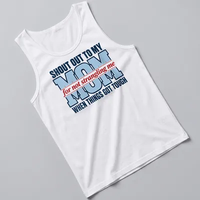 Bold typography shirt in red, blue, and white celebrating mom's patience during tough times — printed on a tank top