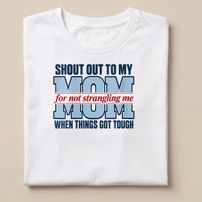 Bold typography shirt in red, blue, and white celebrating mom's patience during tough times — printed on a unisex t-shirt