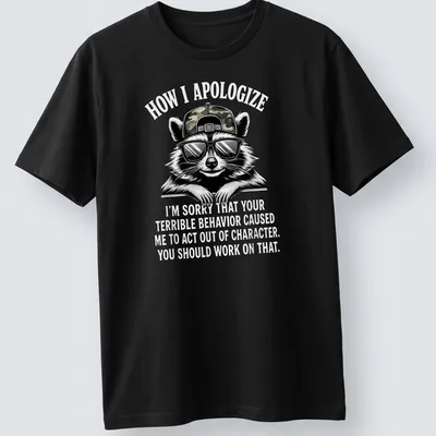 Bold cartoon print featuring a raccoon and humorous apology text