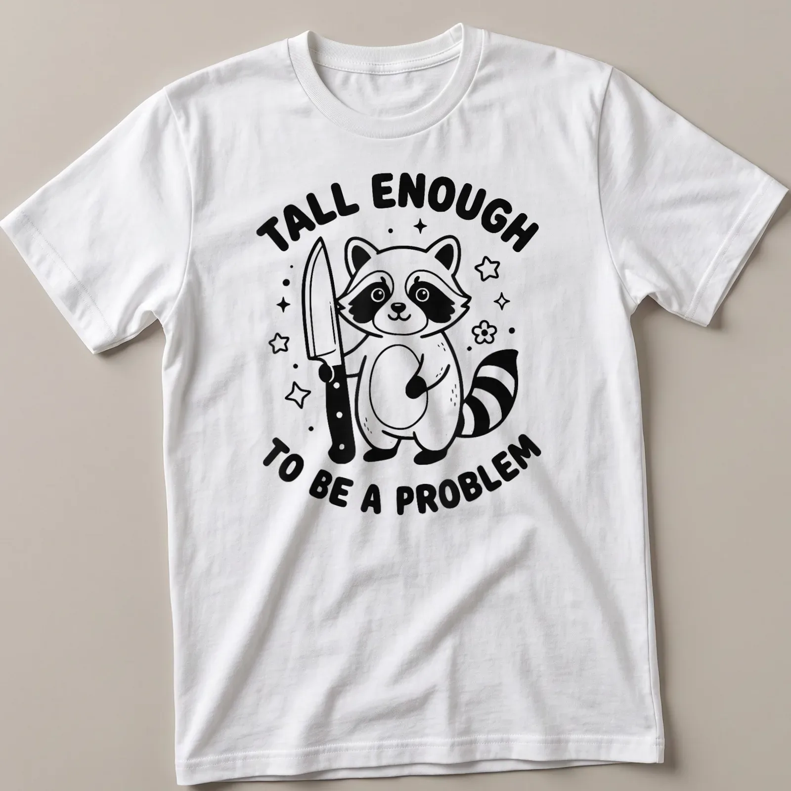 Kawaii line-art t-shirt featuring a raccoon and the text 'Tall Enough To Be A Problem' — printed on a unisex t-shirt
