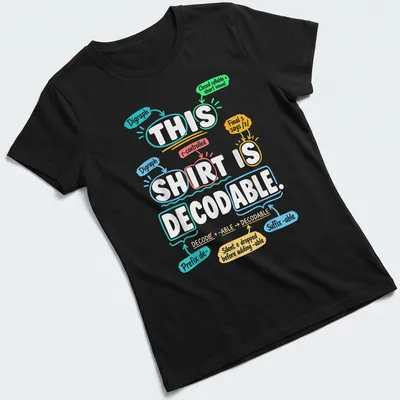 Decodable shirt for teachers, featuring colorful text promoting literacy — printed on a women's shirt
