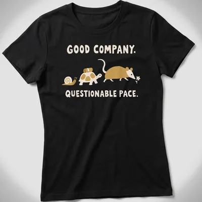 Playful illustration of a snail, turtle, and mouse with humorous text about pace — printed on a women's shirt