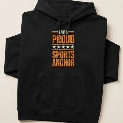 Vintage distressed shirt with the phrase 'I AM A PROUD SPORTS ANCHOR' and a sports anchor graphic. — printed on a unisex hoodie