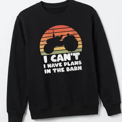 Retro distressed t-shirt featuring tractor silhouette and humorous text about barn plans — printed on a unisex sweatshirt