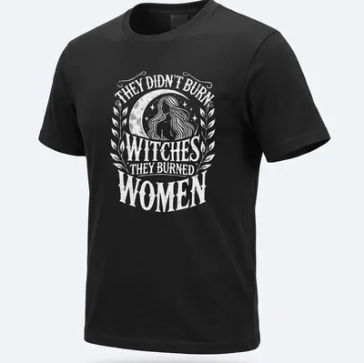Bold typography shirt with a statement about witchcraft — printed on a unisex t-shirt