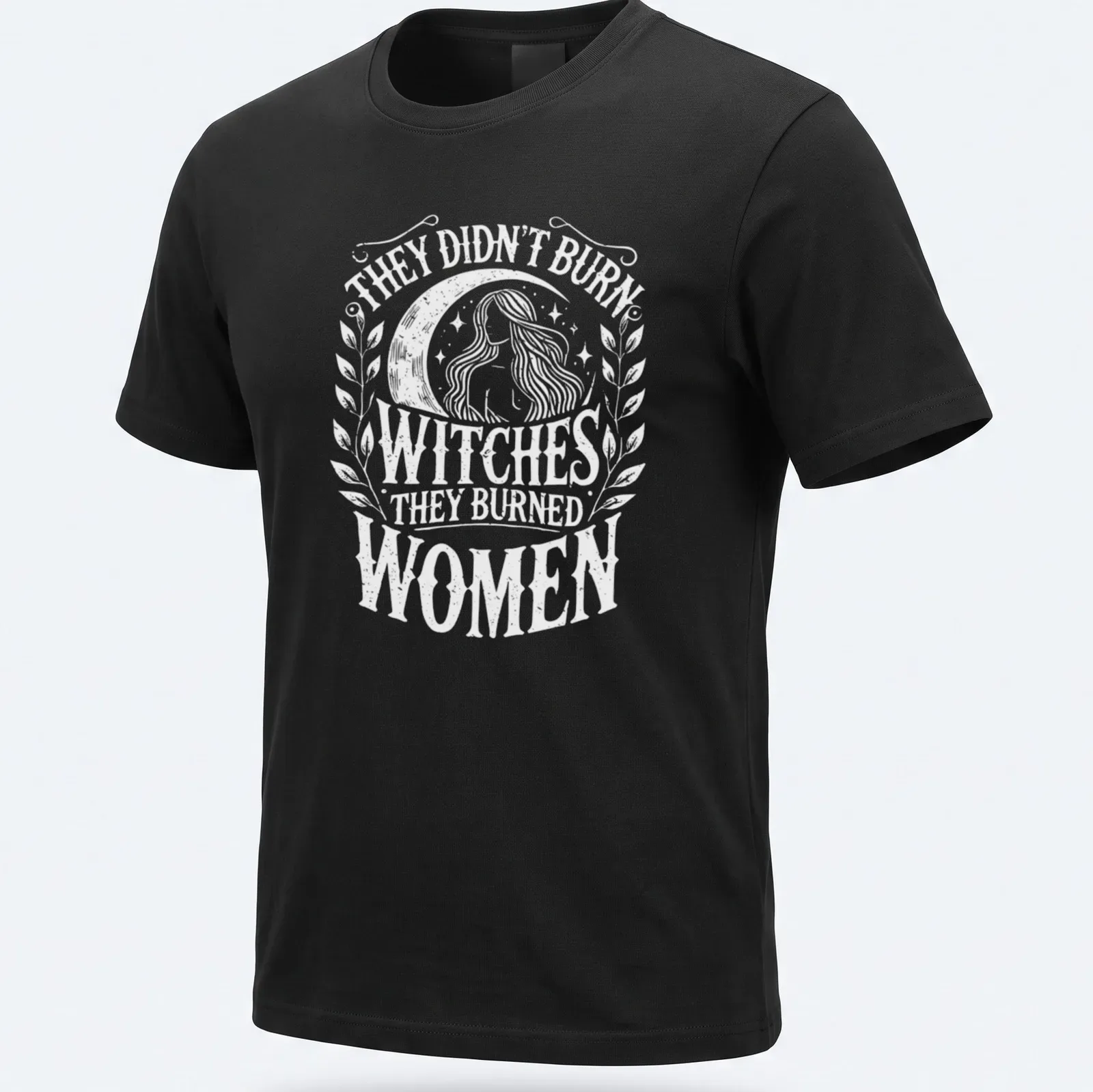 Bold typography shirt with a statement about witchcraft — printed on a unisex t-shirt