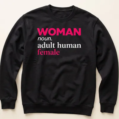 Bold typography t-shirt defining 'Woman' in pink, white, and light gray — printed on a unisex sweatshirt